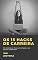 Livro Os 15 Hacks de Carreira: Um Guia Pouco Convencional para o seu Sucesso Profissional