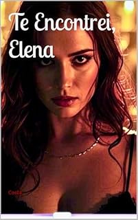 Livro Te Encontrei, Elena