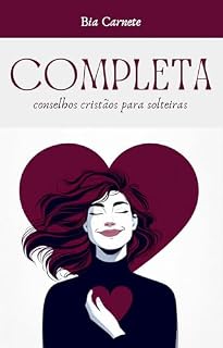 Livro Completa: Conselhos cristãos para solteiras