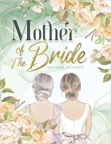 Mother of the Bride Wedding Planner 