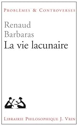 La  vie lacunaire