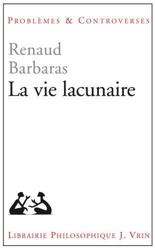La  vie lacunaire