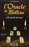 L'oracle de Belline à la portée de tous by 