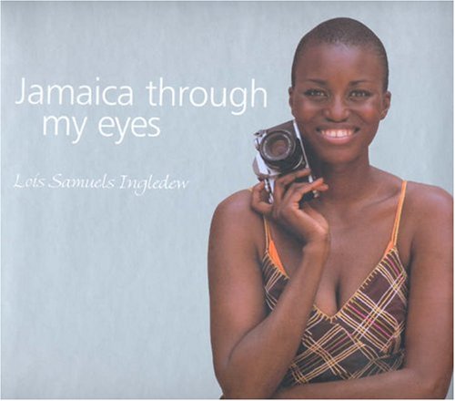Jamaica Through My Eyes