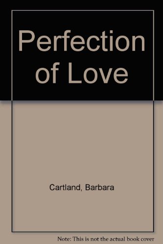 The Perfection of Love