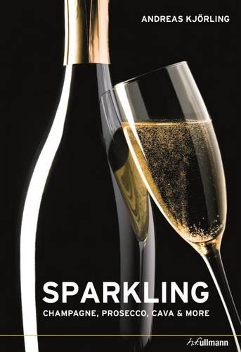Download Sparkling: Champagne, Prosecco, Cava & More