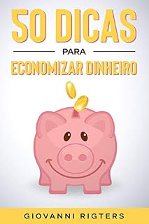 Livro 50 Dicas Para Economizar Dinheiro