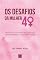 Livro Os Desafios da Mulher 40+: Histórias inspiradoras de superação, autoconhecimento, reencontro e resgate
