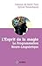 L'esprit de la magie : La Programmation Neuro-Linguistique by 