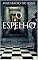 Livro O Espelho