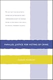 Parallel Justice for Victims of Crime