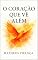 Livro O Coração que Vê Além