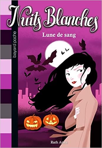 Amazon Fr Nuits Blanches Tome 2 Lune De Sang Ames Ruth Livres