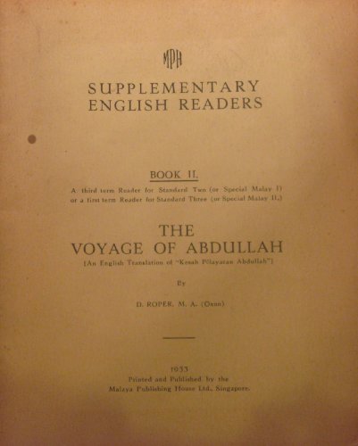 The voyage of Abdullah [from Singapore to Kelantan in A.D. 1838] a translation from the Malay