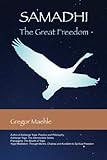 Samadhi The Great Freedom by 