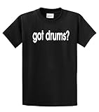 Got Drums? T-Shirt Cool Drummer Tee