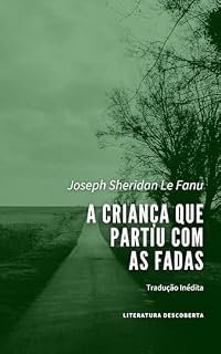 Livro A Criança que Partiu com as Fadas