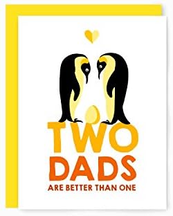 Two Dads Are Better Than One - Penguin Greeting Card for Dad