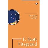The Great Gatsby: The Only Authorized Edition (Scribner Classics)