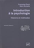Introduction à la psychologie : Histoire et méthodes by