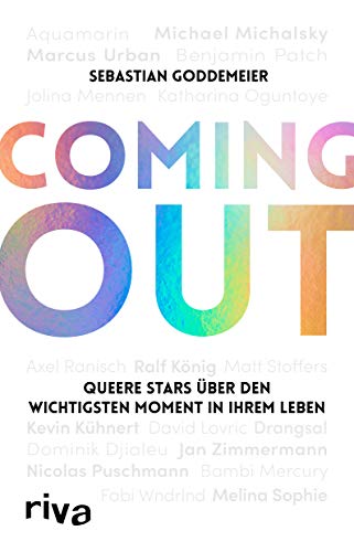 Coming-out: Queere Stars über den wichtigsten Moment in ihrem Leben. Mit Melina Sophie, Nicolas Puschmann, Kevin Kühnert, Michael Michalsky, Gewitter im ... Bambi Mercury u.v.a. (German Edition)