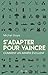 S'adapter pour vaincre : Comment les armées évoluent by 