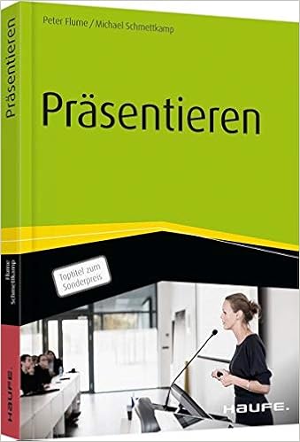 Prasentieren Haufe Fachbuch Flume Peter Schmettkamp Michael Amazon De Bucher