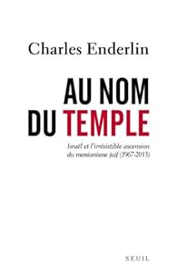 Au nom du Temple par Charles Enderlin