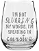 Funny Stemless Wine Glass - Not Slurring My Words, Speaking in Cursive - Friend Gifts for Women, Funny Wine Glass, Fun Wine Gifts for Women and Men, Gift for Friend, Office Gifts for Coworkers Women