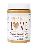 Spread The Love NAKED Organic Peanut Butter, 16 Ounce (Organic, All Natural, Vegan, Gluten-free, Creamy, Dry-Roasted, No added salt, No added sugar, No palm oil)