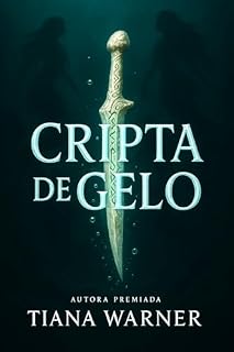 Livro Cripta de gelo (As sereias de Eriana Kwai Livro 2)