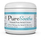 PureSoothe Natural Pain Relief Cream for Arthritis, Back, Carpal Tunnel, Knee or Muscle & Joint Pain (4oz)