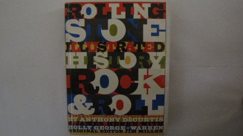 Download The Rolling Stone Illustrated History of Rock & Roll 3rd Edition: The Definitive History of the Most Important Artists and Their Music. ISBN: 0679737286 / 0-679-73728-6