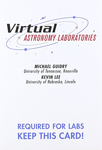 Virtual Astronomy Labs, by Michael W. Guidry, Kevin Lee