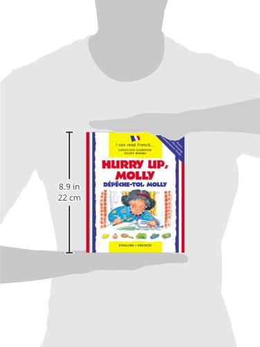Amazon Com Hurry Up Molly English French Depech Toi Molly Je Peux Lire I Can Read Series Lone Morton Gill Scriven Christophe Dillinger Books