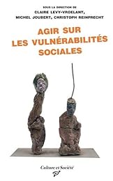 Agir sur les vulnérabilités sociales