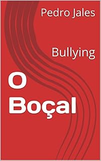 Livro O Boçal: Bullying