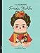Frida Kahlo (Col. Petite & Grande) (French Edition) by