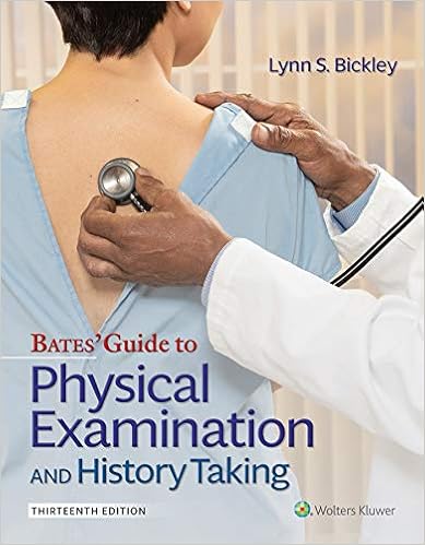 Bates Guide To Physical Examination And History Taking 9781496398178 Medicine Health Science Books Amazon Com