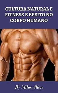 Livro CULTURA NATURAL E FITNESS E EFEITO NO CORPO HUMANO
