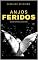 Livro Anjos Feridos: Quando ser forte é a única saída!
