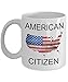 Hoy Polloy American Citizen Mug, American Citizen, Flag for Patriots New Americans, July 4th, Coffee Cup