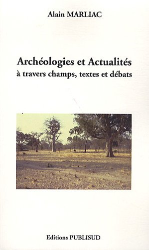 Archéologies et actualités