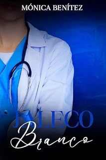 Livro Jaleco branco (Doutora Teloy Livro 2)