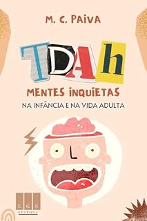 Livro TDAH: Mentes inquietas: Na infância e na vida adulta