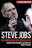 Steve Jobs: The Man Behind the Bitten