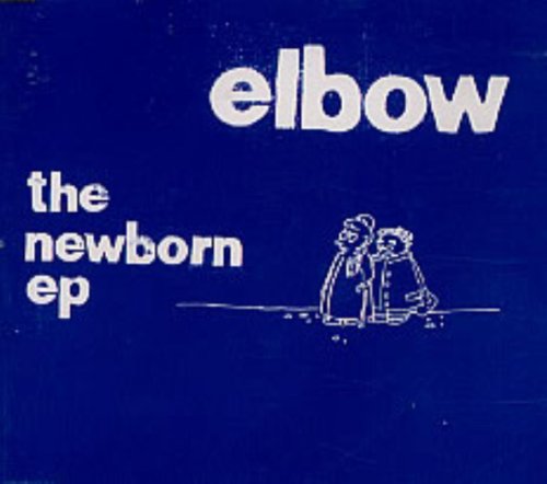Elbow - Newborn (Radio Edit) Lyrics - Zortam Music