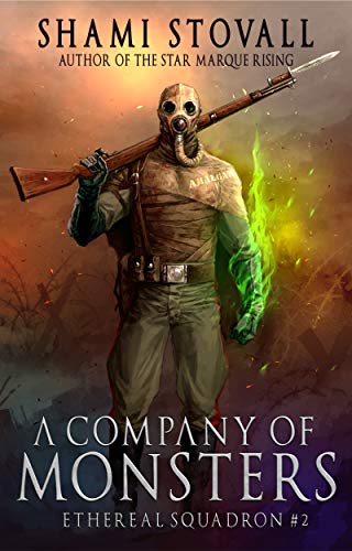A Company of Monsters (The Sorcerers of Verdun Book 2) by [Stovall, Shami]