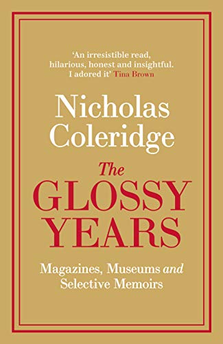 The Glossy Years: Magazines, Museums and Selective Memoirs