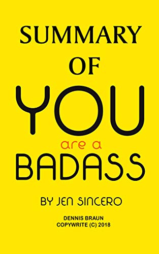Summary of You Are a Badass by Jen Sincero